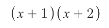 (x+1)(x+2).png